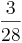 \dfrac{3}{28} \dfrac{3}{28}